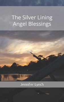 portada The Silver Lining: Angel Blessings (en Inglés)