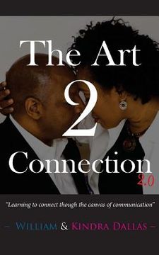 portada The Art 2 Connection 2.0: The skill connection through the canvas of communication (en Inglés)