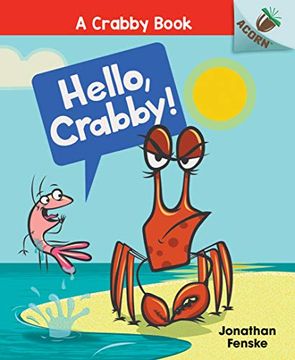 portada Hello, Crabby! An Acorn Book (a Crabby Book #1) 