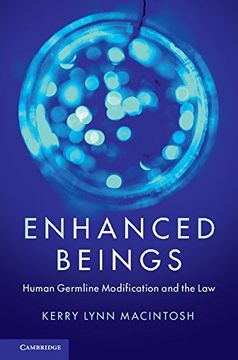 portada Enhanced Beings: Human Germline Modification and the law (en Inglés)