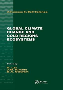 portada Global Climate Change and Cold Regions Ecosystems (Advances in Soil Science) (en Inglés)