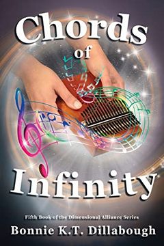 portada Chords of Infinity: The Fifth Book in the Dimensional Alliance Series (en Inglés)