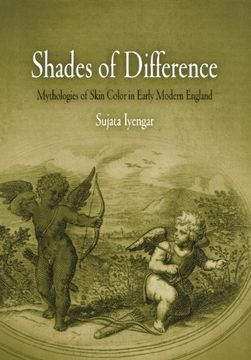 portada Shades of Difference: Mythologies of Skin Color in Early Modern England 