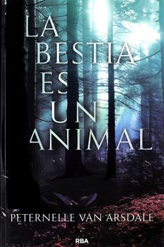 portada La Bestia Es Un Animal (in Spanish)