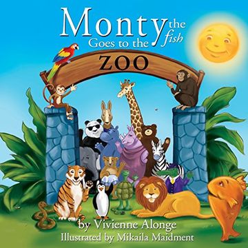 portada Monty the Fish Goes to the Zoo