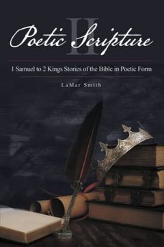 portada Poetic Scripture ii: 1 Samuel to 2 Kings Stories of the Bible in Poetic Form (en Inglés)