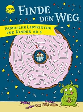 portada Finde den Weg. Fröhliche Labyrinthe für Kinder ab 4 Labyrinthe-Rätsel für Kindergartenkinder ab 4 Jahren (en Alemán)