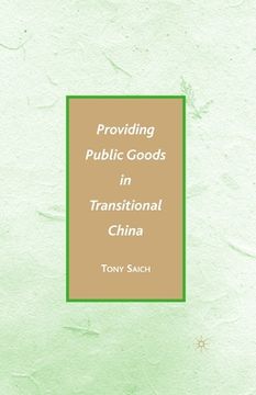 portada Providing Public Goods in Transitional China (en Inglés)