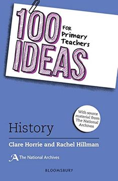 portada 100 Ideas for Primary Teachers: History (100 Ideas for Teachers) (en Inglés)