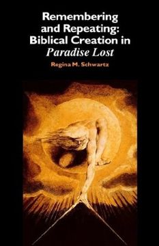 portada Remembering and Repeating Hardback: Biblical Creation in 'paradise Lost' (en Inglés)