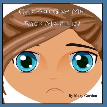 portada Can You Give Me Back My Smile (en Inglés)