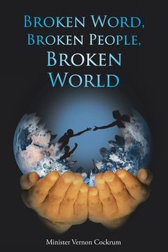 portada Broken Word, Broken People, Broken World (en Inglés)
