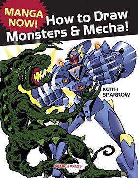 portada Manga Now! How to Draw Manga Monsters & Mecha (in English)