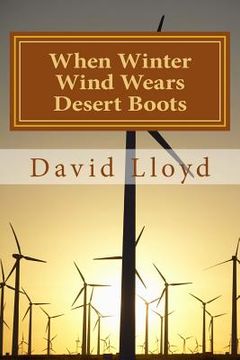 portada When Winter Wind Wears Desert Boots (en Inglés)