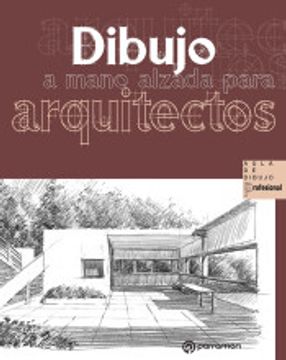 portada Dibujo a Mano Alzada Para Arquitectos (in Spanish)