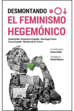portada Desmontando el Feminismo Hegemonico