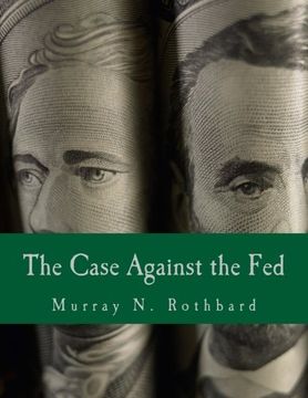 portada The Case Against the fed (in English)