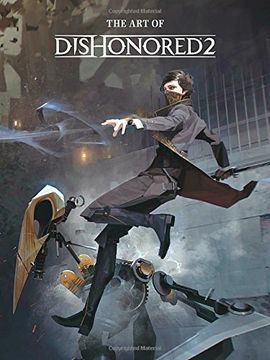 portada The art of Dishonored 2 (en Inglés)