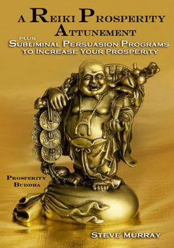 portada Reiki Prosperity Attunement: Plus Subliminal Persuasion Programs to Increase Your Prosperity