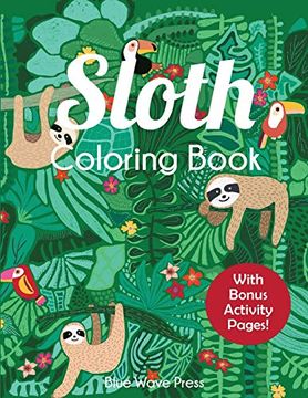 portada Sloth Coloring Book: Adorable Sloth Coloring Pages for Kids 6-12 With Bonus Activities 