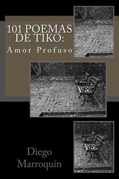 portada 101 Poemas de Tiko: : Un Loco Mas