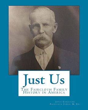 portada Just us: The Faircloth Family History in America (in English)
