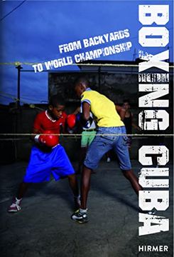 portada Boxing Cuba: From Backyards to World Championship (en Inglés)