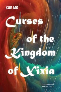 portada Curses of the Kingdom of Xixia (Excelsior Editions) (in English)