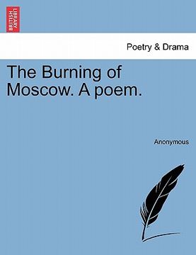 portada the burning of moscow. a poem. (en Inglés)