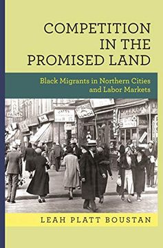 portada Competition in the Promised Land: Black Migrants in Northern Cities and Labor Markets (National Bureau of Economic Research Publications) (in English)
