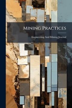 Mining Practices (en Inglés)