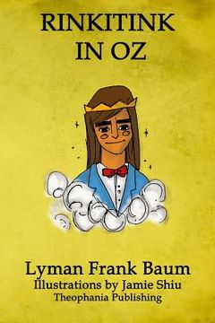 portada Rinkitink in Oz: Volume 10 of L.F.Baum's Original Oz Series (en Inglés)