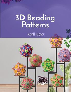 portada 3D Beading Patterns: 20-faced Ball Projects (in English)