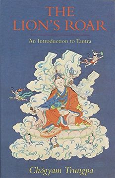 portada The Lion's Roar: An Introduction to Tantra (Dharma Ocean Series) (in English)