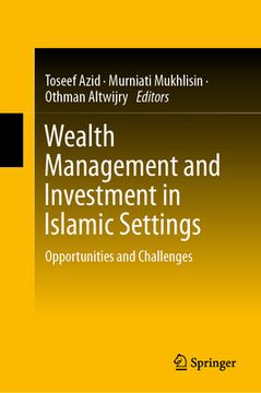 portada Wealth Management and Investment in Islamic Settings: Opportunities and Challenges (en Inglés)