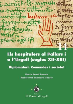 portada Els Hospitalers al Pallars i a L1Urgell (el Comtat D'urgell) (en Latín, Catalán)