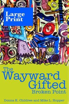 portada The Wayward Gifted: Broken Point (en Inglés)