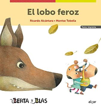 portada El Lobo Feróz Imprenta: 2 (Berta y Blas (Imprenta)) (in Spanish)