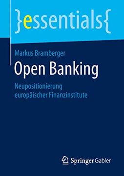 portada Open Banking: Neupositionierung Europäischer Finanzinstitute (en Alemán)