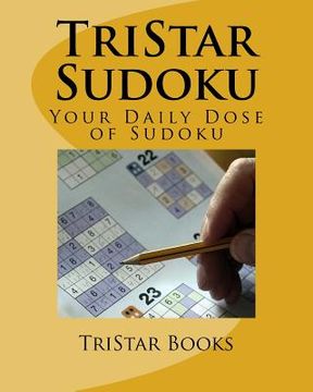 portada TriStar Sudoku: Your Daily Dose of Sudoku (en Inglés)