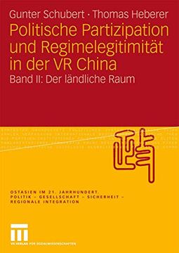 portada Politische Partizipation und Regimelegitimität in der vr China: Band ii: Der Ländliche Raum (in German)
