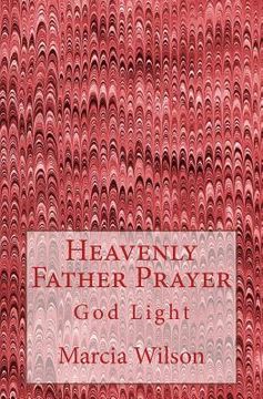 portada Heavenly God Prayer: God Light (en Inglés)