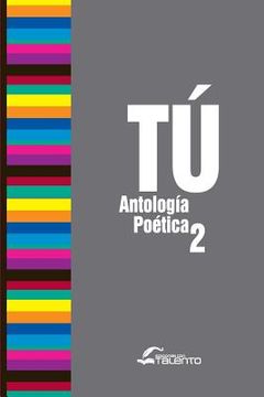 portada Tu II Antologia Poetica Talento Comunicacion