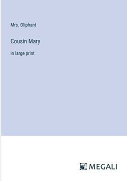 portada Cousin Mary: in large print (en Inglés)
