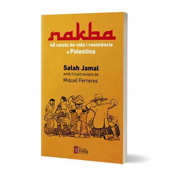 portada Nakba: 48 Relats de Vida i Sesistència a Palestina (Lletrafelina, el Roig Dins el Negre) (in Catalá)