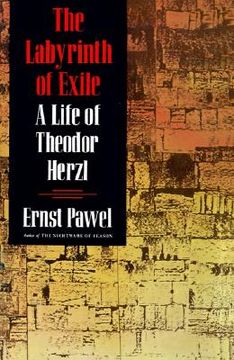 portada the labyrinth of exile: a life of theodor herzl (en Inglés)