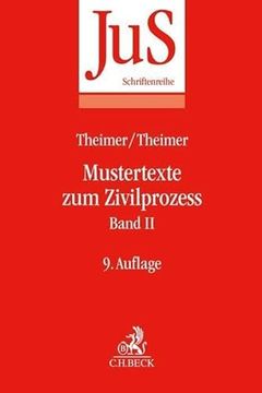 Mustertexte zum Zivilprozess Band ii: Besondere Verfahren Erster und Zweiter Instanz, Relationstechnik (en Alemán)