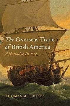 portada The Overseas Trade of British America: A Narrative History (en Inglés)