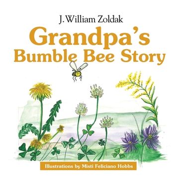 portada Grandpa's Bumble Bee Story (in English)