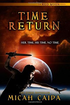 portada Time Return: Red Moon Trilogy Book 2: Volume 2